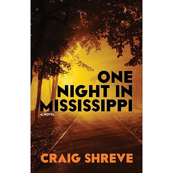 One Night in Mississippi, Craig Shreve
