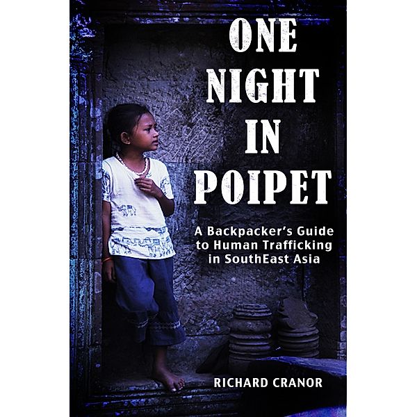 One Night In Poipet, Richard Cranor