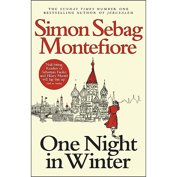 One Night in Winter / The Moscow Trilogy Bd.3, Simon Sebag Montefiore