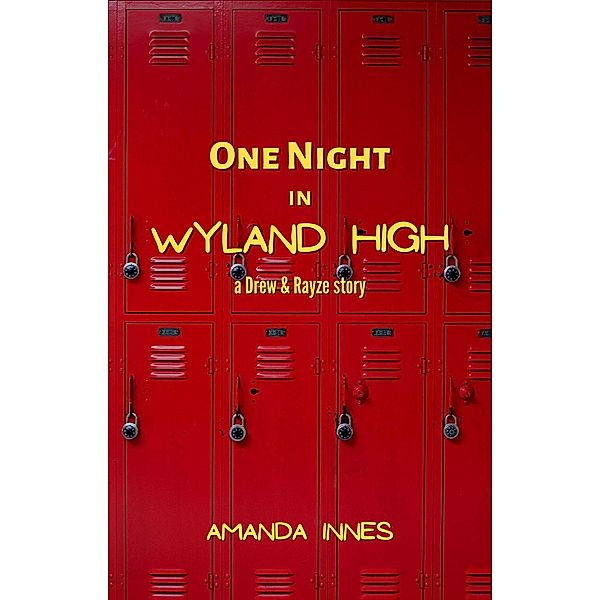 One Night in Wyland High, Amanda Innes