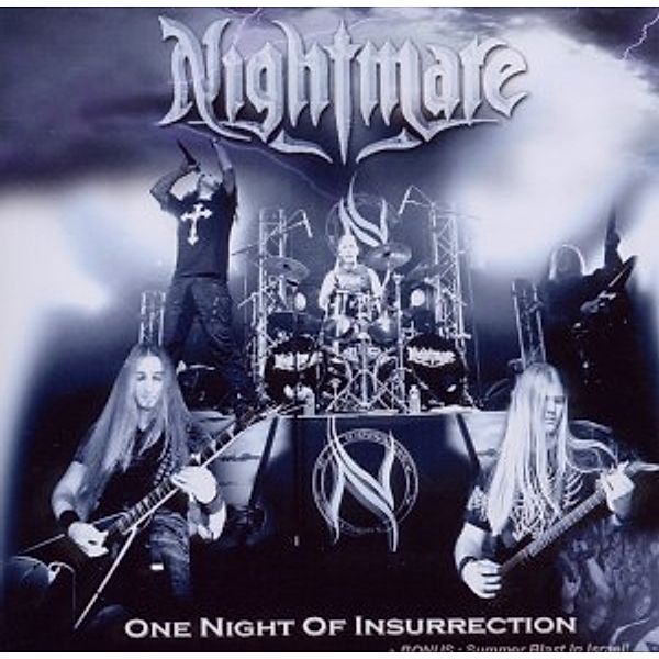 One Night Of Insurrection, Nightmare