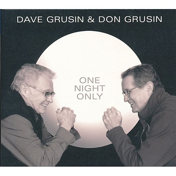 One Night Only!, Dave Grusin & Don Grusin