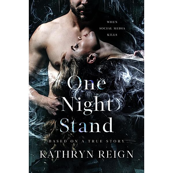 One Night Stand, Kathryn Reign