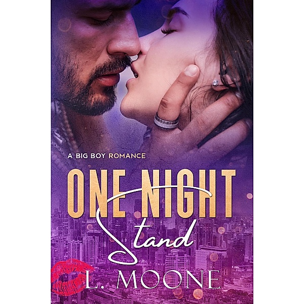 One Night Stand (A Big Boy Romance) / Chance Encounters, L. Moone
