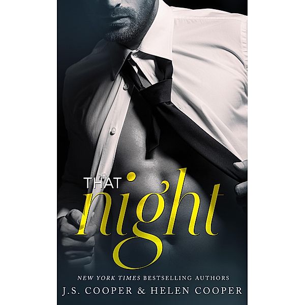 One Night Stand: That Night (One Night Stand, #1), J. S. Cooper, Helen Cooper