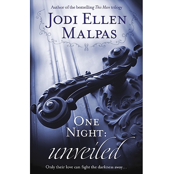 One Night: Unveiled / One Night series Bd.3, Jodi Ellen Malpas