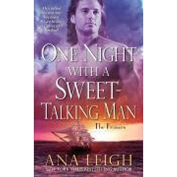 One Night with a Sweet-Talking Man, Ana Leigh