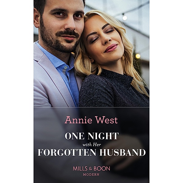One Night With Her Forgotten Husband, Annie West