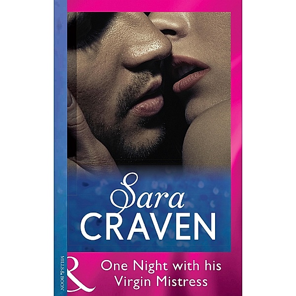 One Night with His Virgin Mistress (Mills & Boon Modern), SARA CRAVEN