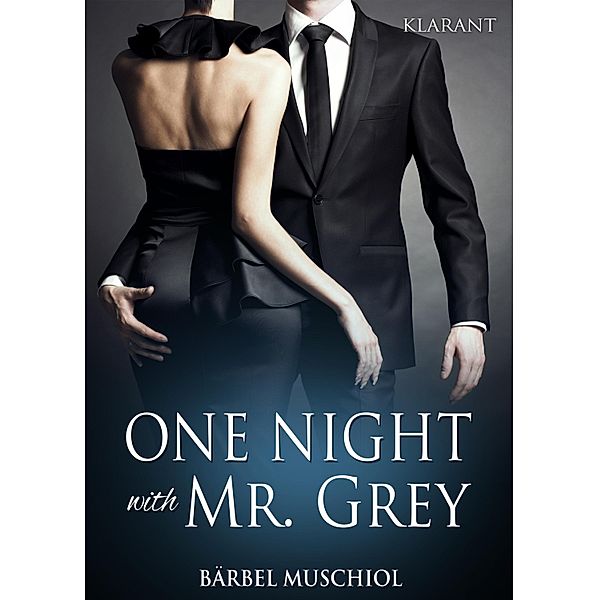One Night with Mr Grey / Mr Grey Bd.1, Bärbel Muschiol