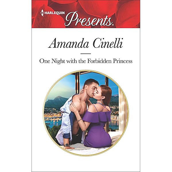 One Night with the Forbidden Princess / Monteverre Marriages, Amanda Cinelli