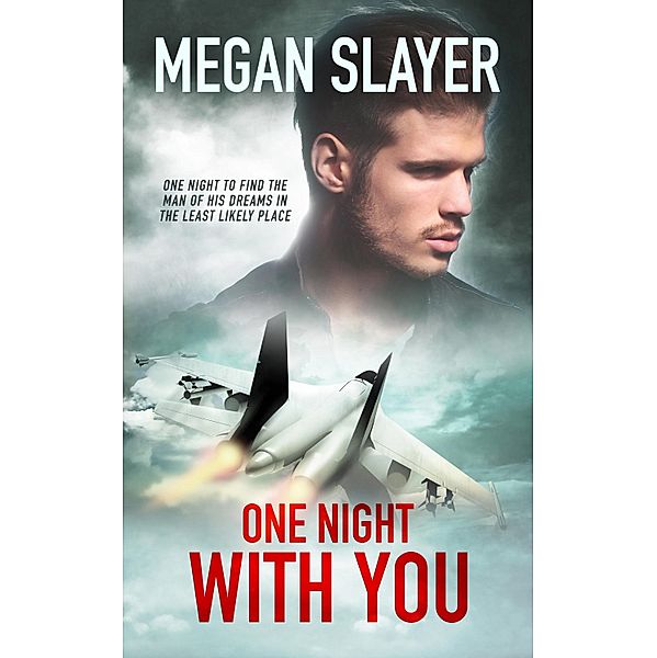 One Night With You, Megan Slayer