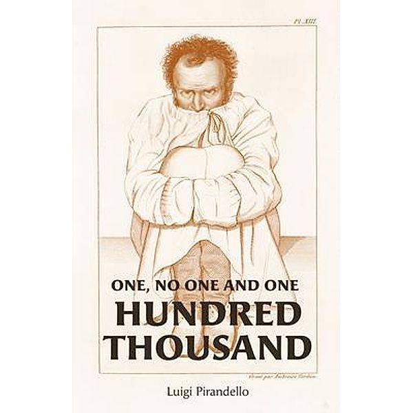 One, No One, and One Hundred Thousand / Quick Time Press, Luigi Pirandello