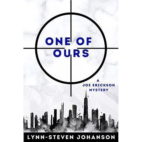 One of Ours / A Joe Erickson Mystery Bd.4, Lynn-Steven Johanson