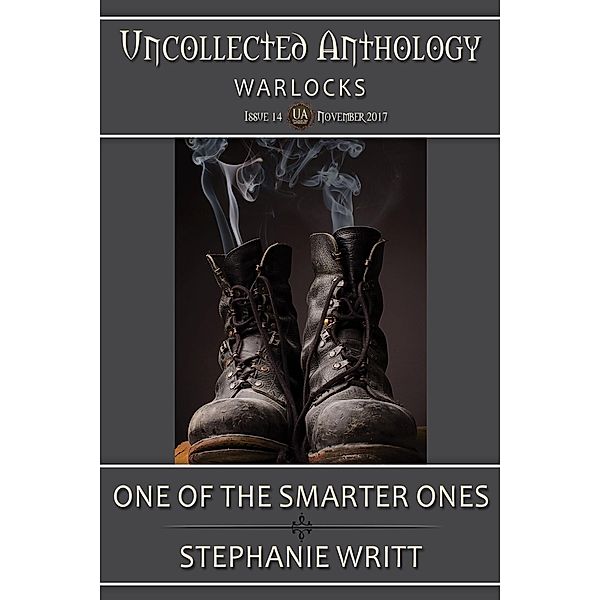 One of the Smarter Ones (Uncollected Anthology: Warlock, #14) / Uncollected Anthology: Warlock, Stephanie Writt