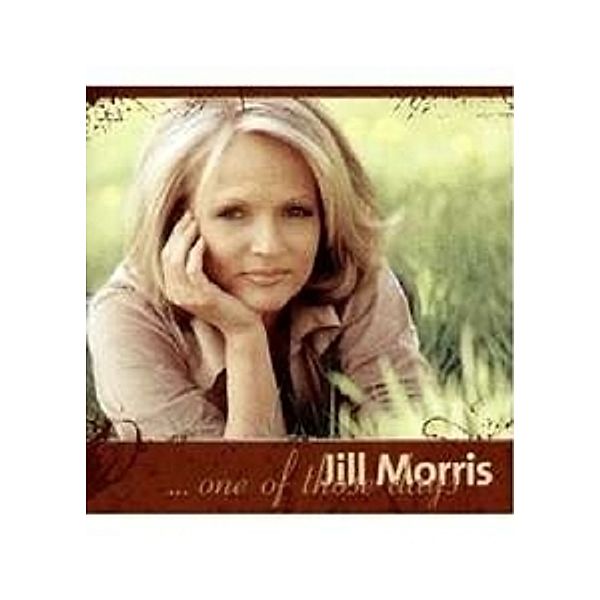 One Of Those Days, Jill Morris