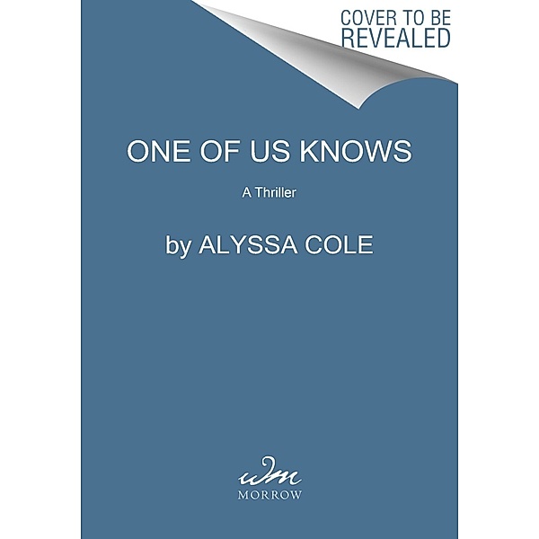 One of Us Knows, Alyssa Cole