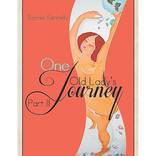 One Old Lady's Journey, Boni Kennelly