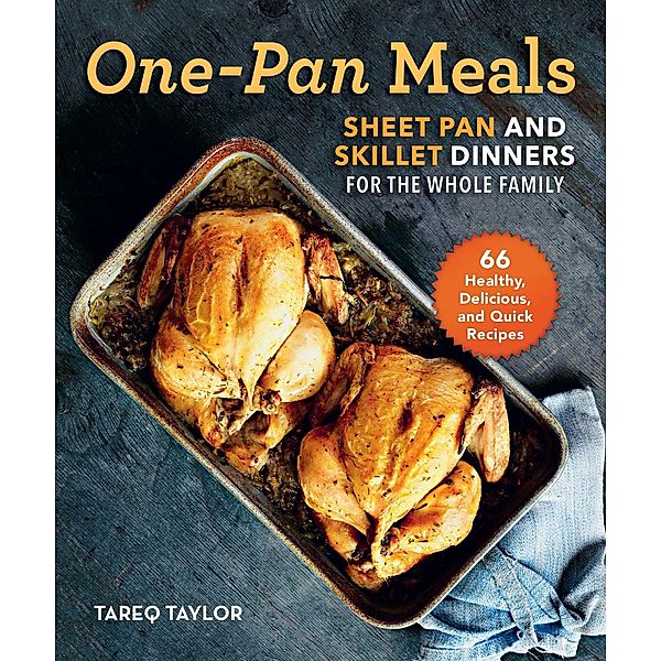 One-Pan Meals, Tareq Taylor