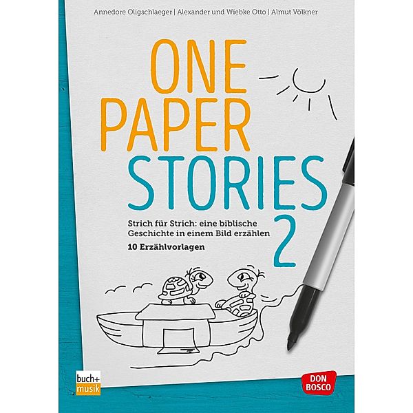 One Paper Stories 2 / One Paper, Annedore Oligschlaeger, Alexander Otto, Wiebke Otto, Almut Völkner