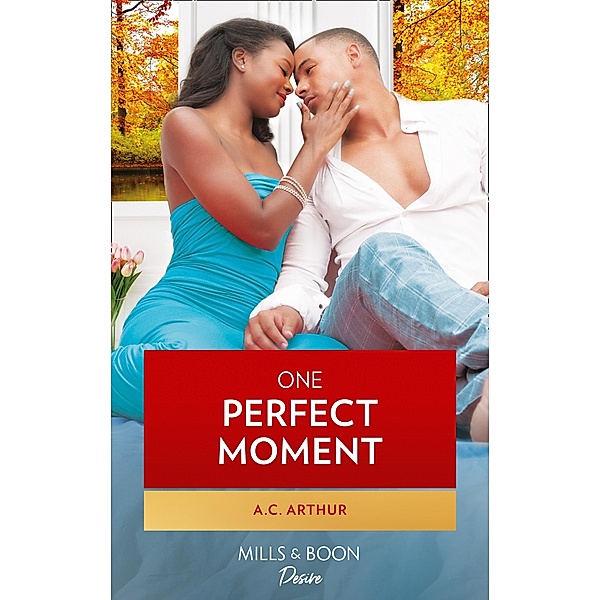 One Perfect Moment (The Taylors of Temptation, Book 3), A. C. Arthur