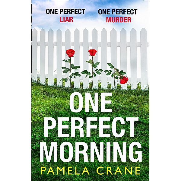 One Perfect Morning, Pamela Crane