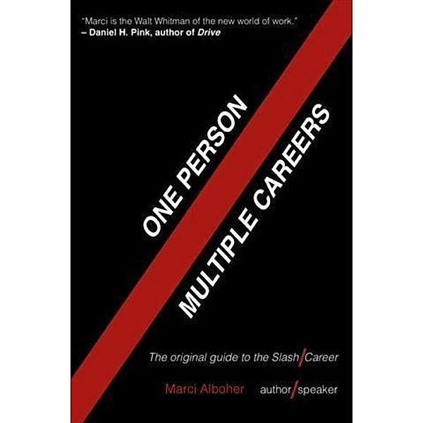 One Person / Multiple Careers, Marci Alboher