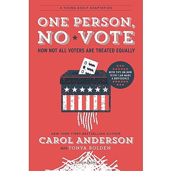 One Person, No Vote (YA edition), Carol Anderson, Tonya Bolden