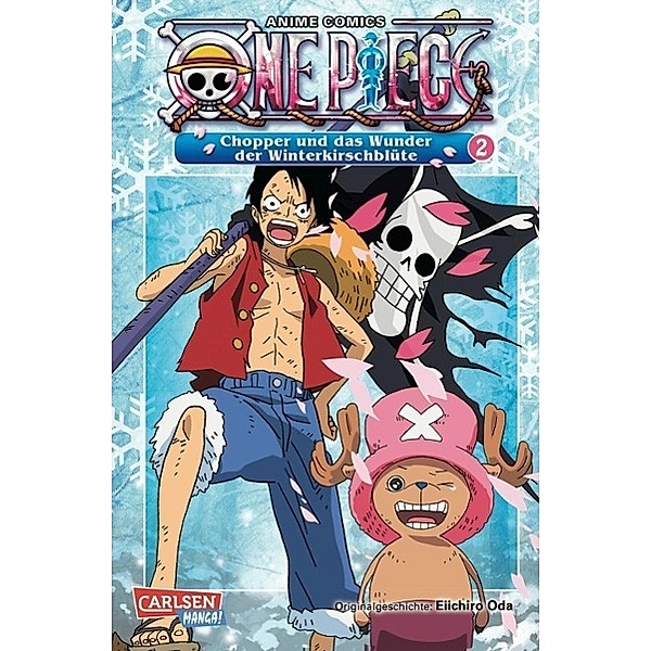 One Piece: Chopper und das Wunder der Winterkirschblüte, Eiichiro Oda
