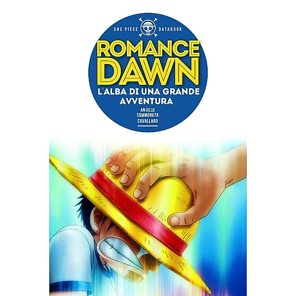 ONE PIECE Databook - Romance Dawn, L'alba di una grande avventura, Sommobuta