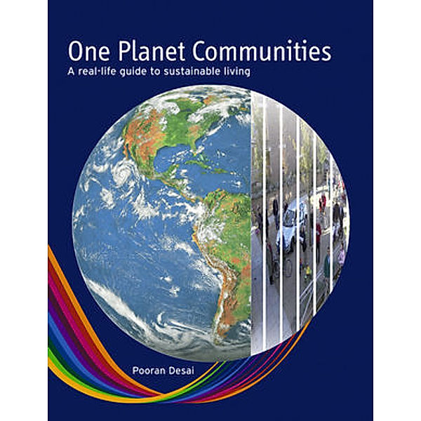 One Planet Communities, Pooran Desai