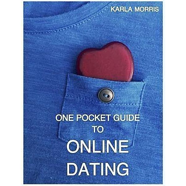 One Pocket Guide to Online Dating / One Pocket Studios, Karla Morris