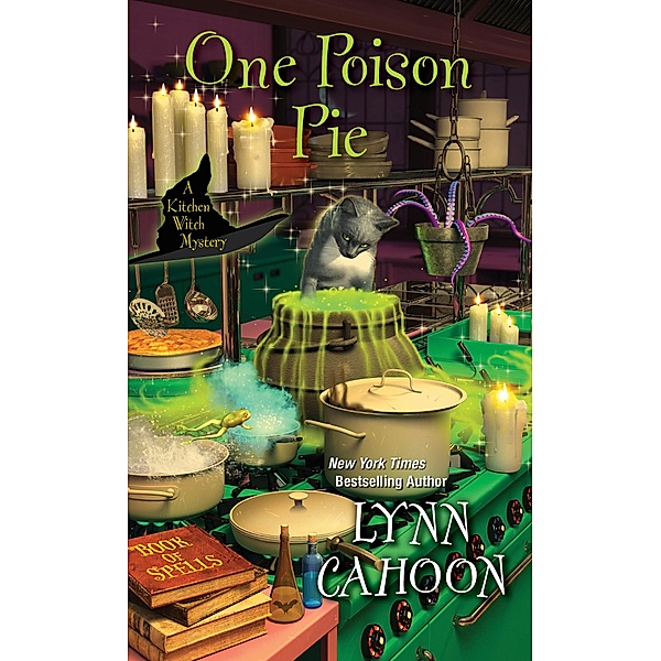 One Poison Pie / Kitchen Witch Mysteries Bd.1, Lynn Cahoon
