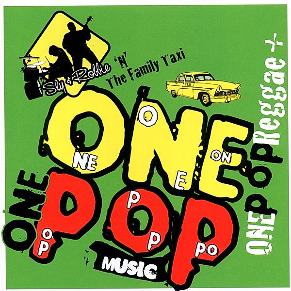 One Pop Reggae, Sly & Robbie & The Family Taxi