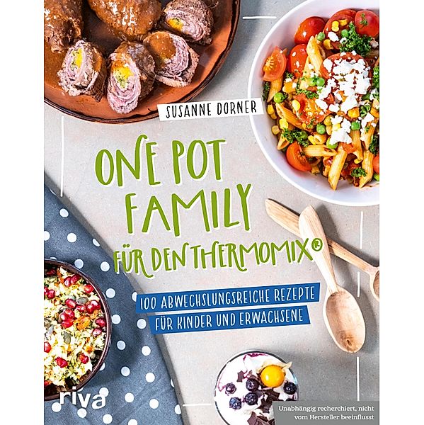 One Pot Family für den Thermomix®, Susanne Dorner