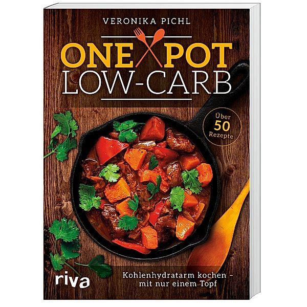 One Pot Low-Carb, Veronika Pichl