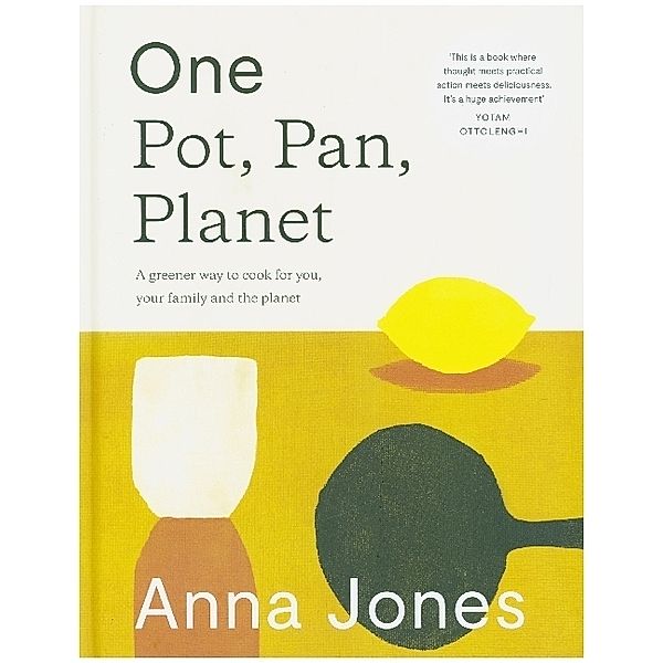 One: Pot, Pan, Planet, Anna Jones