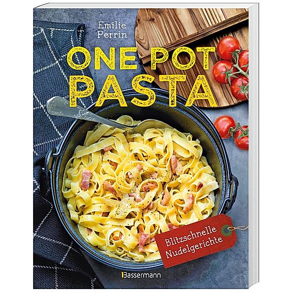 One Pot Pasta, Emilie Perrin