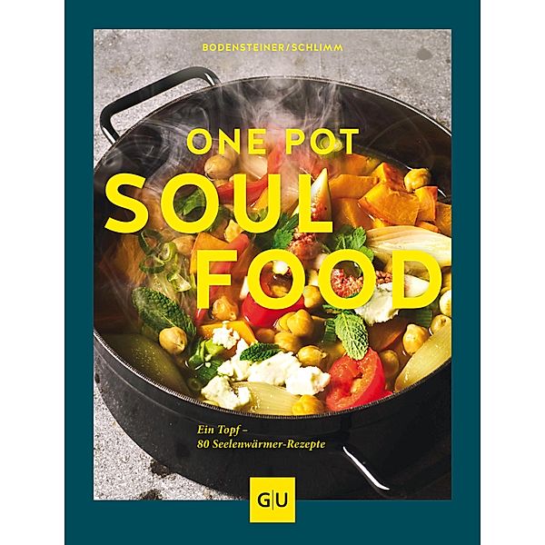 One Pot Soulfood, Susanne Bodensteiner, Sabine Schlimm