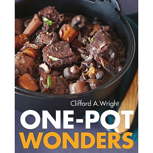 One-Pot Wonders, Clifford A. Wright