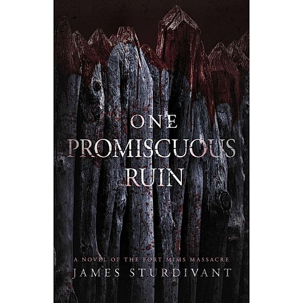 One Promiscuous Ruin, James Sturdivant