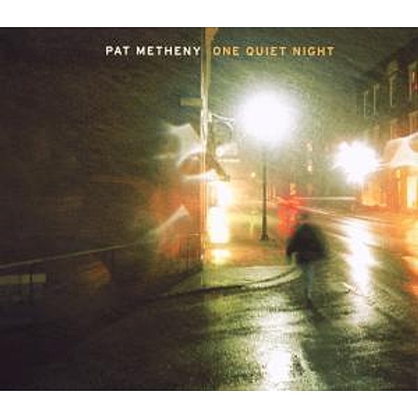 One Quiet Night, Pat Metheny