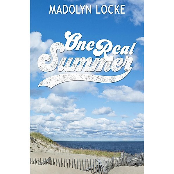 One Real Summer, Madolyn Locke