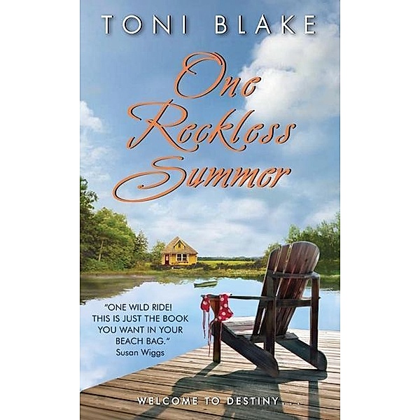 One Reckless Summer / Destiny series Bd.1, Toni Blake