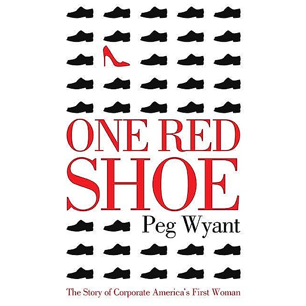 One Red Shoe, Peg Wyant