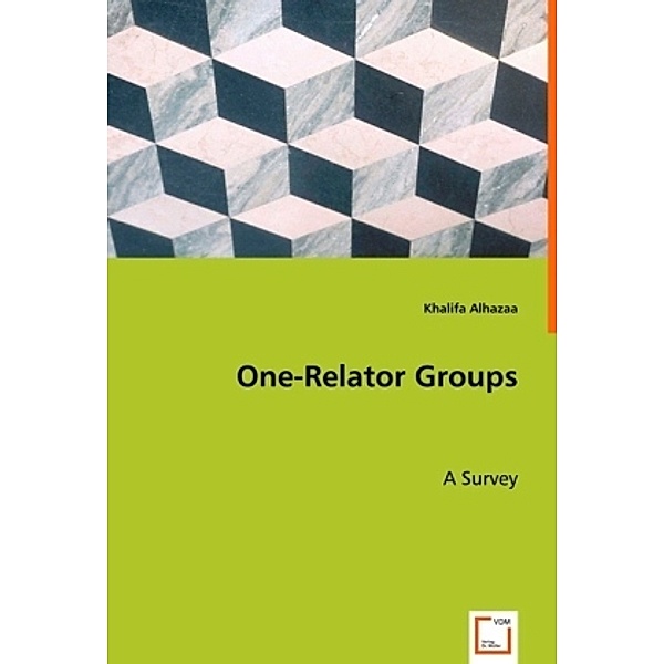 One-Relator Groups, Khalifa Alhazaa