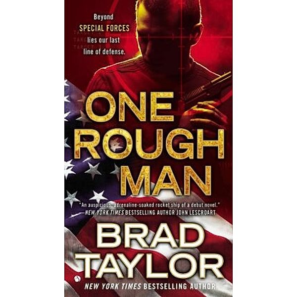 One Rough Man, Brad Taylor