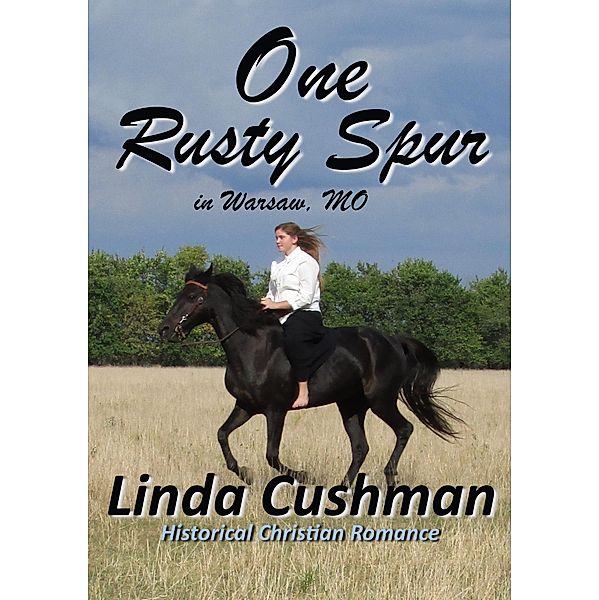 One Rusty Spur, Linda Cushman