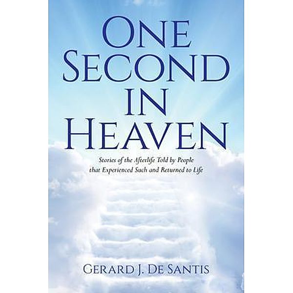 One Second in Heaven, Gerard J. de Santis