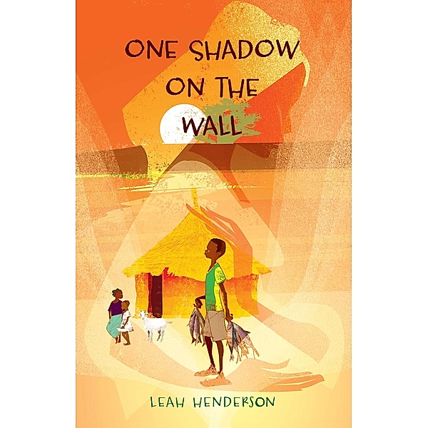 One Shadow on the Wall, Leah Henderson